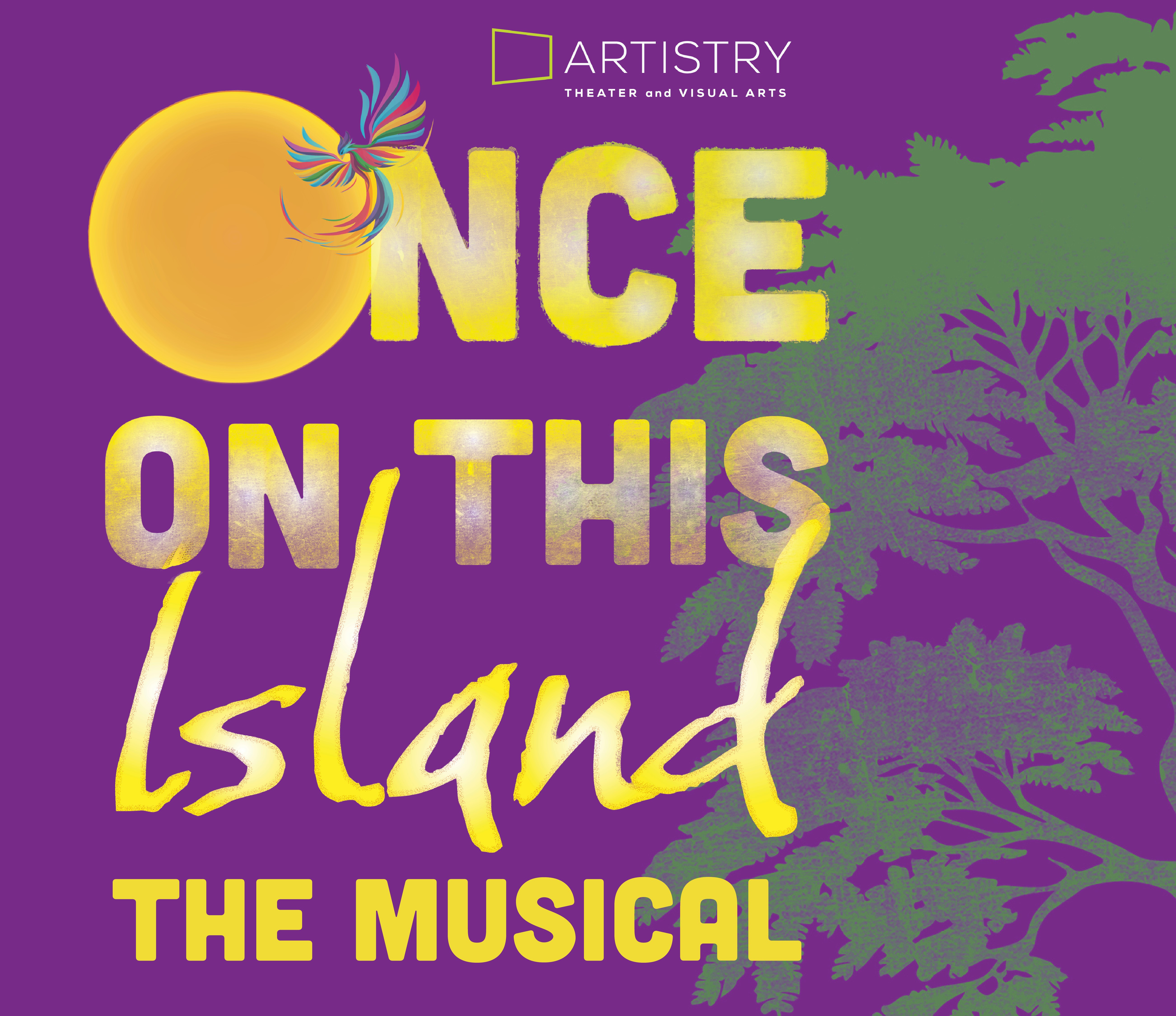 Once On This Island: The Musical graphic purple and yellow with a palm tree