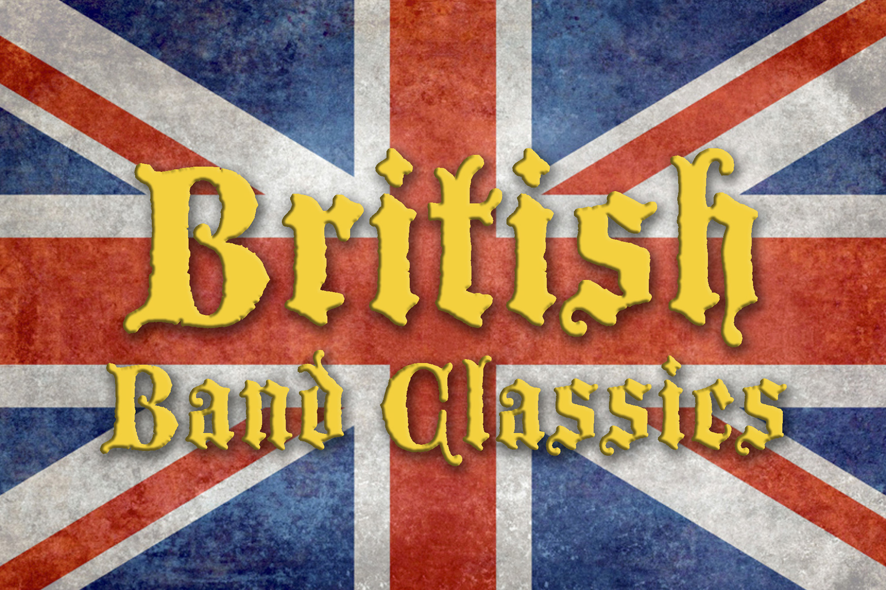 British Band Classics written over British flag