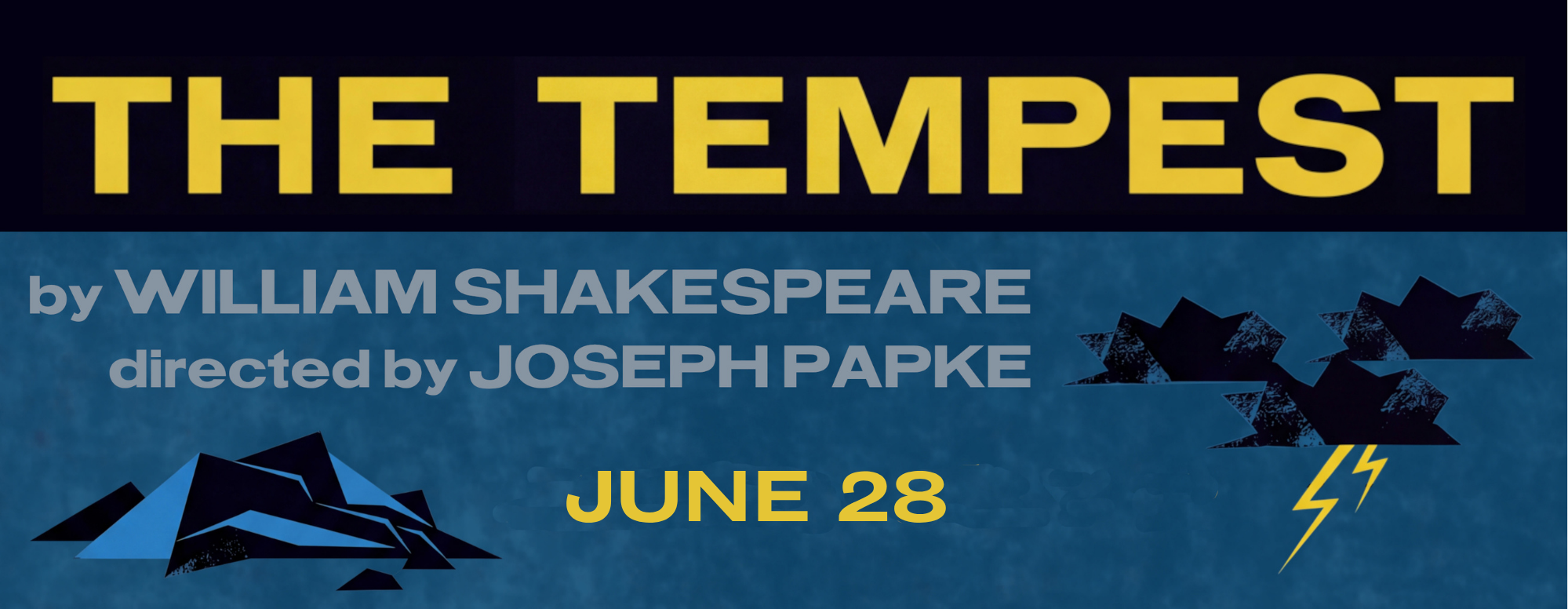Blue and black graphic for Shakespeare's The Tempest with cloud and lightning bolt. June28 text at bottom. 