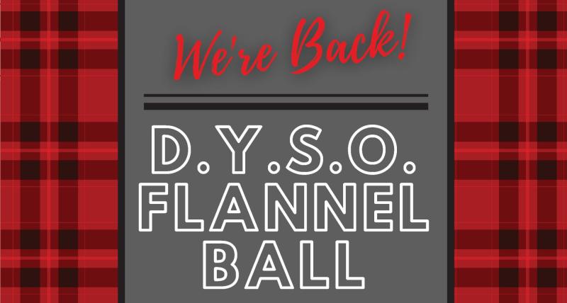 2022 DYSO Flannel Ball Graphic