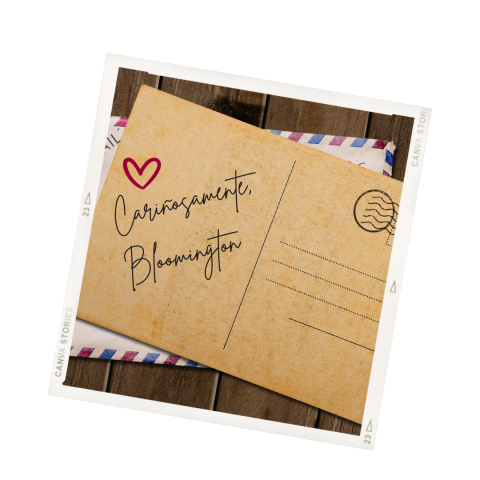 Cariñosamente, Bloomington postcard
