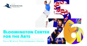 Bloomington Center for the Arts Fall-Winter 2025-2026 Performance Series graphic